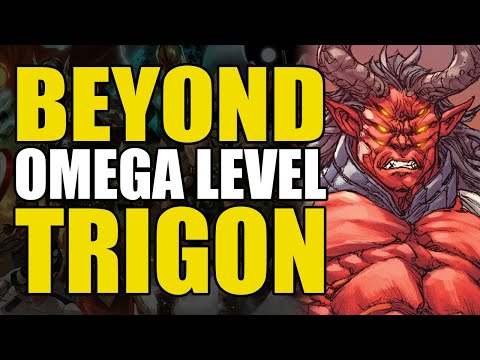 Beyond Omega Level: Trigon | Comics Explained