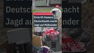 Erstmals in Deutschland: KI-Kamera macht Jagd auf Müllsünder | #ntv