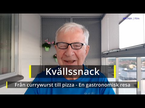 2021-08-12 KVÄLLSSNACK - Från currywurst till pizza - En gastronomisk resa