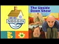 Noggin The Upside Down Show Clip 2007 Rare