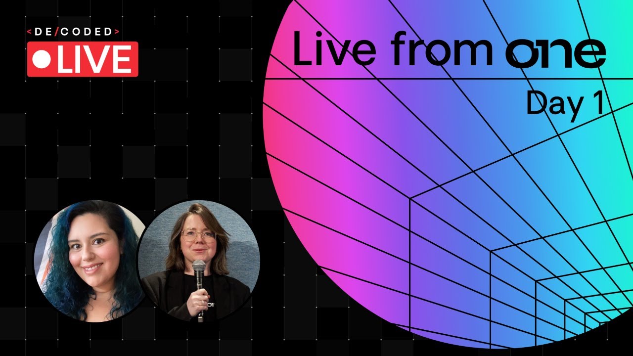 Decoded LIVE from ONE: Day 1
