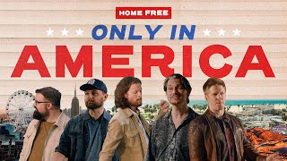 Home Free Only In America