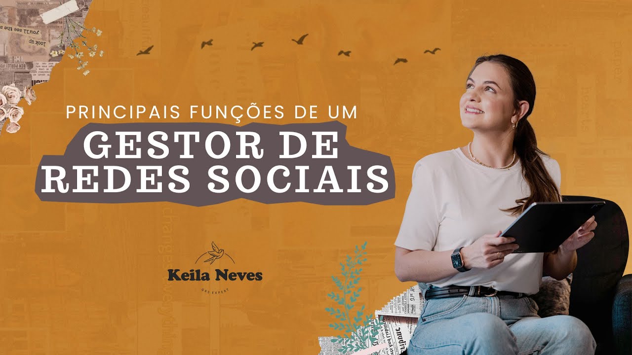 PRINCIPAIS FUNÇÕES DE UM GESTOR DE REDES SOCIAIS