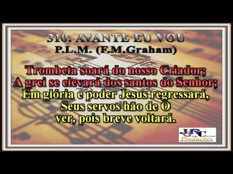 Harpa Cristã - 310   Avante Eu Vou Karaoke/playback