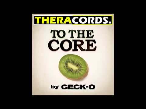 THER-042 02 Geck-o - To The Core