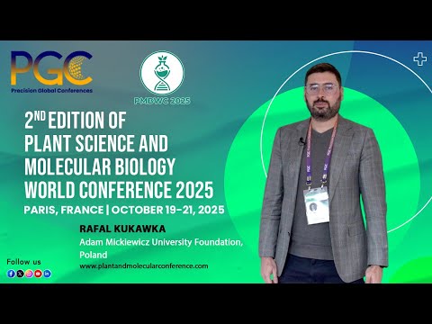Rafal Kukawka - Testimonial at Plant Science and Molecular Biology World Conference 2025, Paris