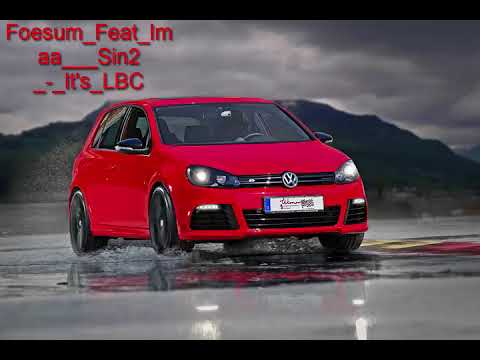 Foesum Feat Imaa   Sin2   It's LBC