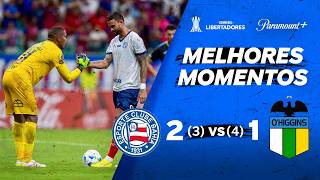 BAHIA 2 (3) X (4) 1 O'HIGGINS - CONMEBOL LIBERTADORES 2026 | Paramount+ Brasil