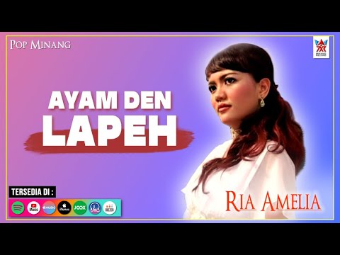 Ria Amelia - Ayam Den Lapeh (Official Video) | Lagu Minang Populer