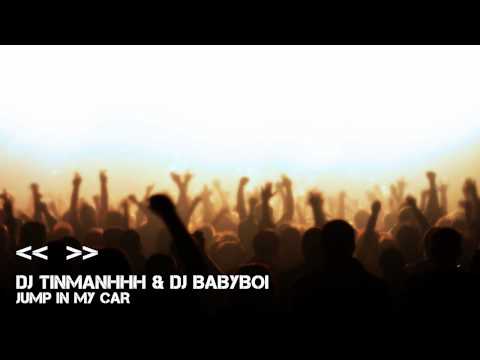 [12/15] DJ TinmanHhH & DJ Babyboi - Jump In My Car