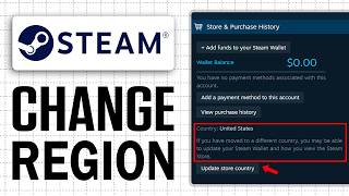 How To Change Steam Region (Store & Wallet Country) Full Guide