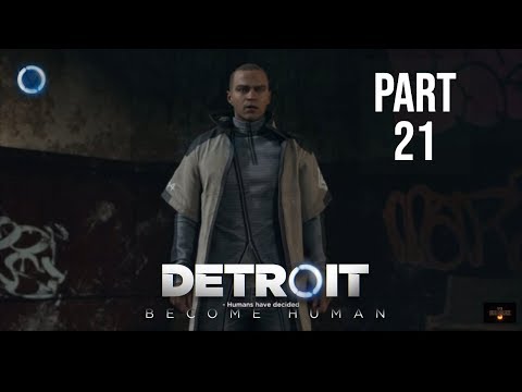DETROIT BECOME HUMAN Walkthrough Gameplay Part 21 (PS4) The final moments