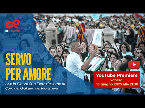 Gen Rosso - Servo per Amore (Live in Piazza San Pietro)