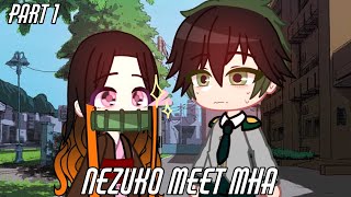 • Nezuko Meets Mha • || mha and demon slayer AU || part 1/ || ikomi gachaツ