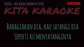 Download lagu Judika - Aku bukan jodohnya Karaoke Cover version @kitakaraoke637 mp3