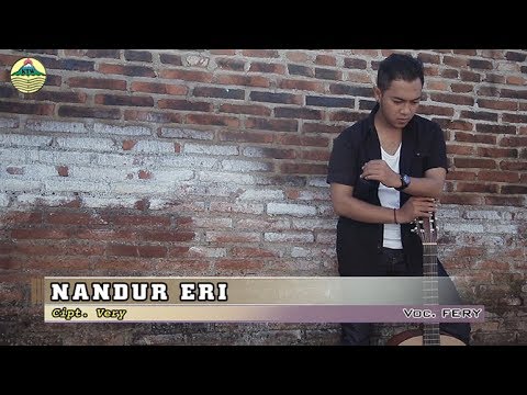 Fery ~ Nandur Eri     |   Official Video