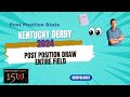 Kentucky Derby 2024 Post Position Draw