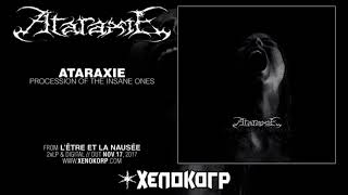 ATARAXIE &quot;L&#39;être et la nausée&quot; [Full Album HD]