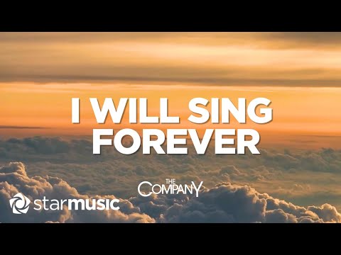The CompanY - I Will Sing Forever (Lyrics)