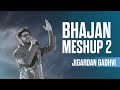 Bhajan Meshup 2 Jigardan Gadhvi Hanuman Jayanti 2025 Sadvidya TV