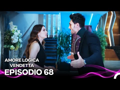Amore Logica Vendetta Episodio 68 (Doppiato in Italiano)