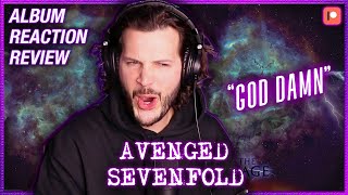 Avenged Sevenfold &quot;God Damn&quot; - &quot;The Stage&quot; ALBUM REACTION / REVIEW