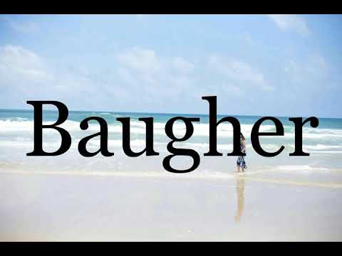 How To Pronounce Baugher🌈🌈🌈🌈🌈🌈Pronunciation Of Baugher