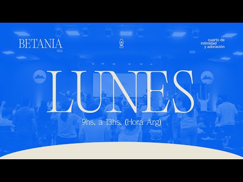 Betania I Turno de Adoración e Intercesión - Lunes 25/08/25 I MiSion