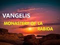 Vangelis - Monastery Of La  Rabida