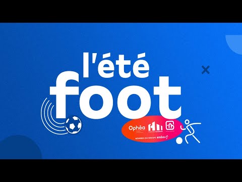 L'été foot 2024 - 10ème édition