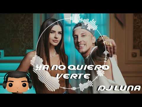 El Polaco La China  - Ya No Quiero Verte _ DJ Luna
