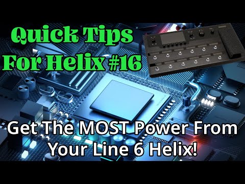 Get The MOST Power From Your Line 6 Helix! | (Quick Tips For Helix 16)