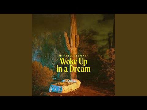 Video thumbnail for Woke Up in a Dream