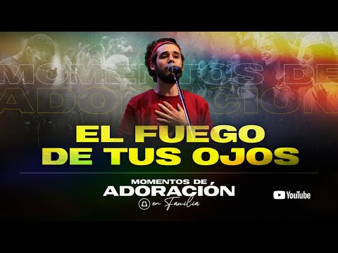 El Fuego De Tus Ojos - Catedral de La Fe