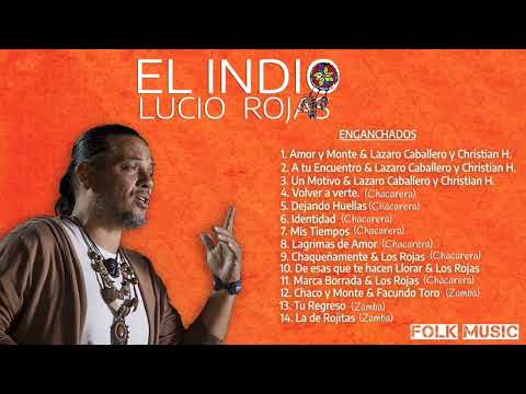 EL INDIO LUCIO ROJAS MIX || solo éxitos