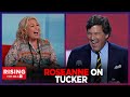 Dems Eat Their "BABIES," Roseanne Barr Tells Tucker Carlson