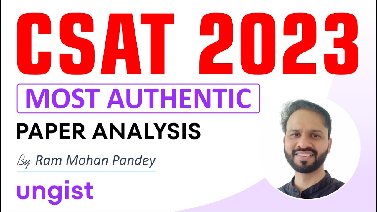 CSAT 2023 Solved Paper | UPSC CSAT 2023 Analysis | UPSC CSAT 2023 | By Ram Mohan Pandey | @UNGISTIAS