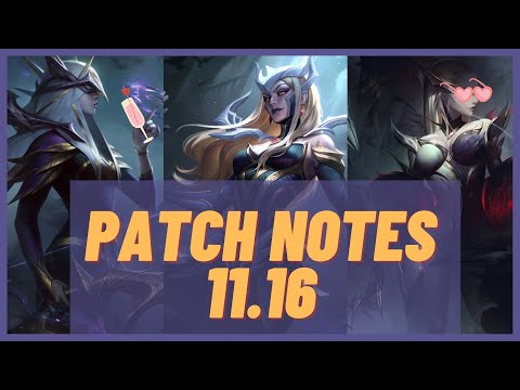 PATCH NOTES 11.16 | LEAGUE OF LEGENDS