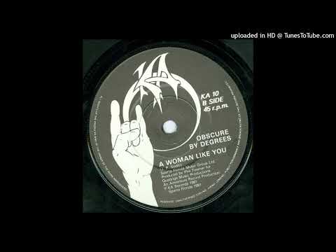 Obscure by Degrees - A Woman Like You (1981) [magnums extended mix]