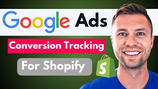 EASIEST Way To Track Google Ads Conversion/Purchases (For Shopify)