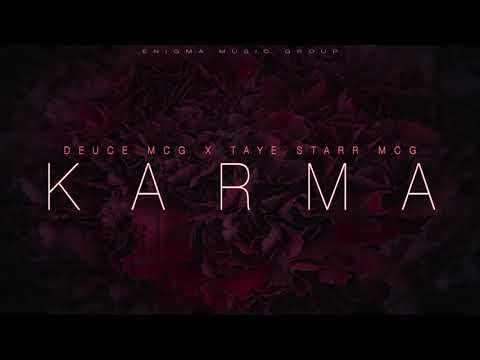 KARMA - DeuCe MCG x Taye Starr MCG (#ForeverAndADay Ep)