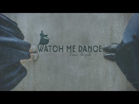 Lyrics/Vietsub | Watch Me Dance - Tom Misch