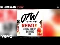 DJ Luke Nasty OTW Remix Audio Ft 2 Chainz