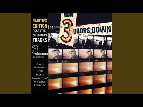 3 Doors Down 2010 - The Better Life (Rarities Edition)