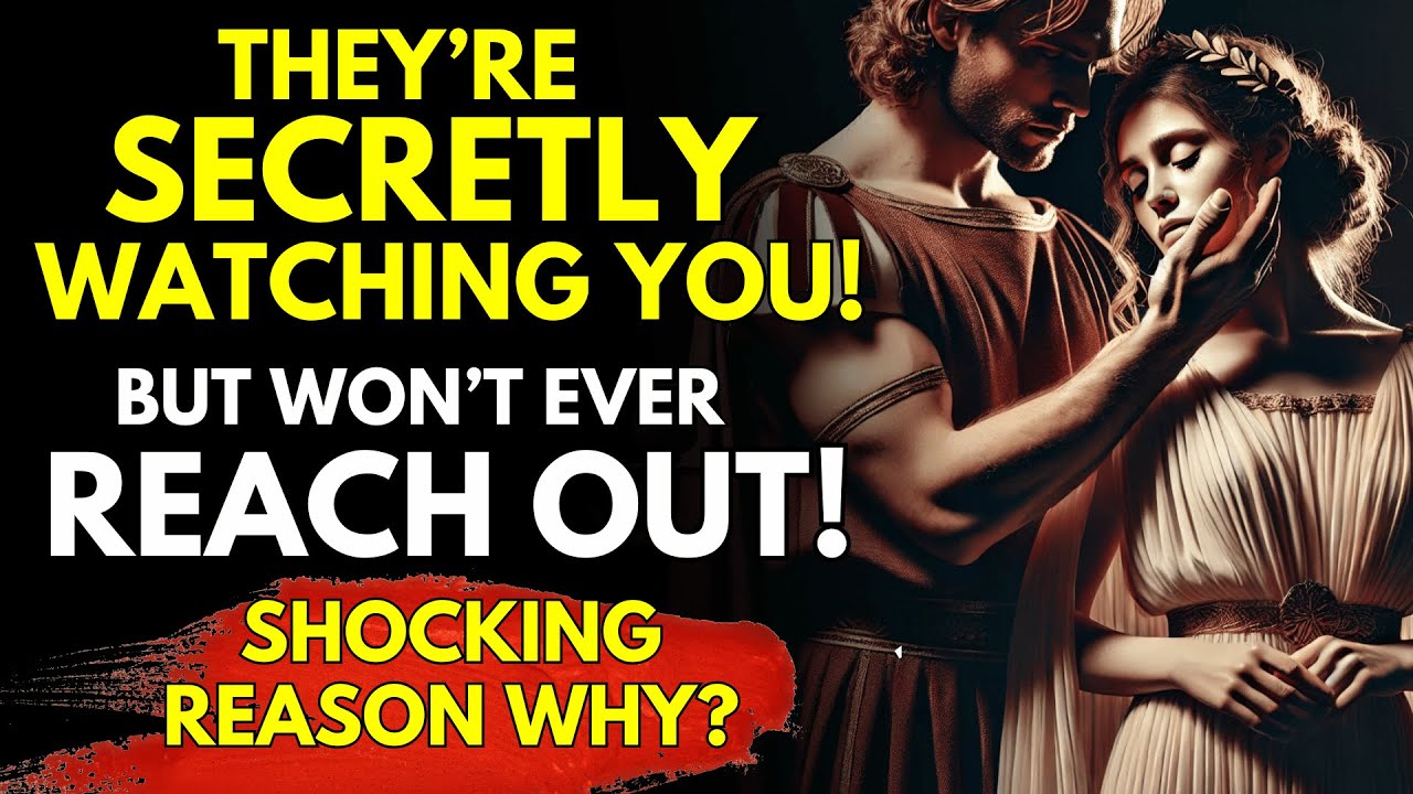 They’re Secretly Watching You… But Won’t Ever Reach Out! (The Shocking Reason Why) | Stoicism