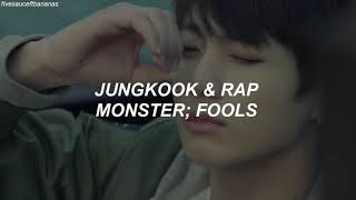 Fools sub español BTS jungkook &amp; RM