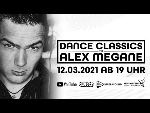 Dance Classics #1 Livestream mit Alex Megane