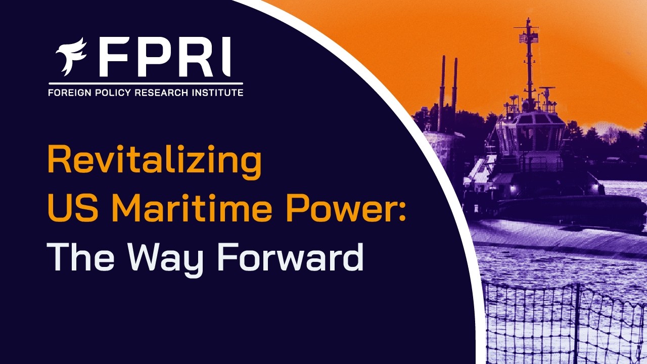 Revitalizing US Maritime Power: The Way Forward