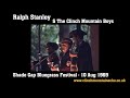 Ralph Stanley - Shade Gap 10 Aug 1969