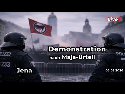 🔴 Live: Jena – Demonstration nach Maja-Urteil